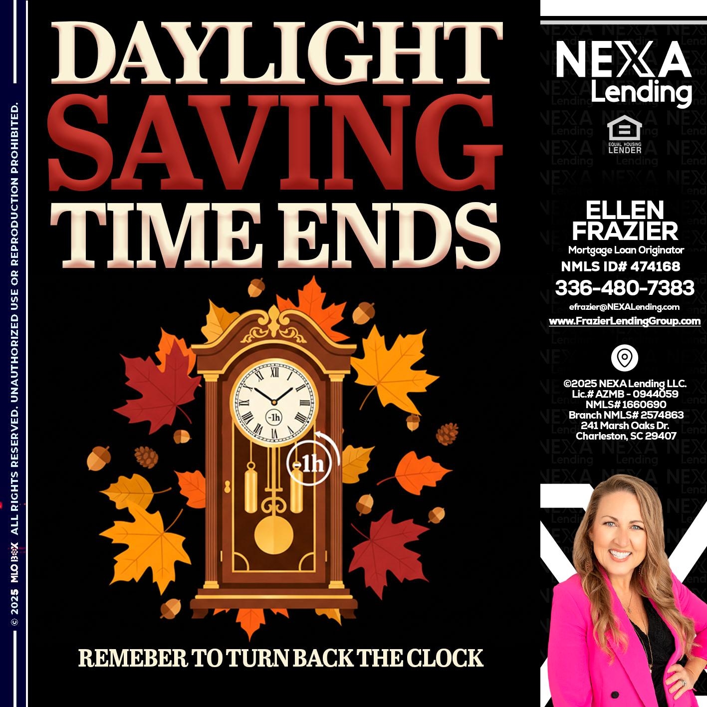 DAYLIGHT SAVINGS - Ellen Frazier - Mortgage Broker