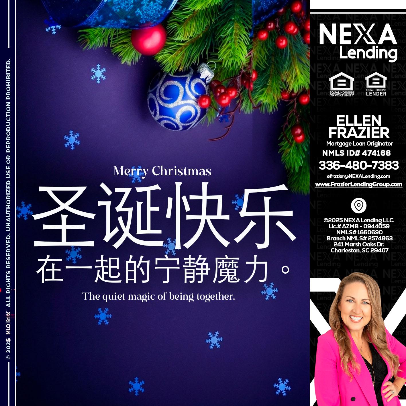 圣诞快乐 在一起的宁静魔力。 - Ellen Frazier -Mortgage Broker