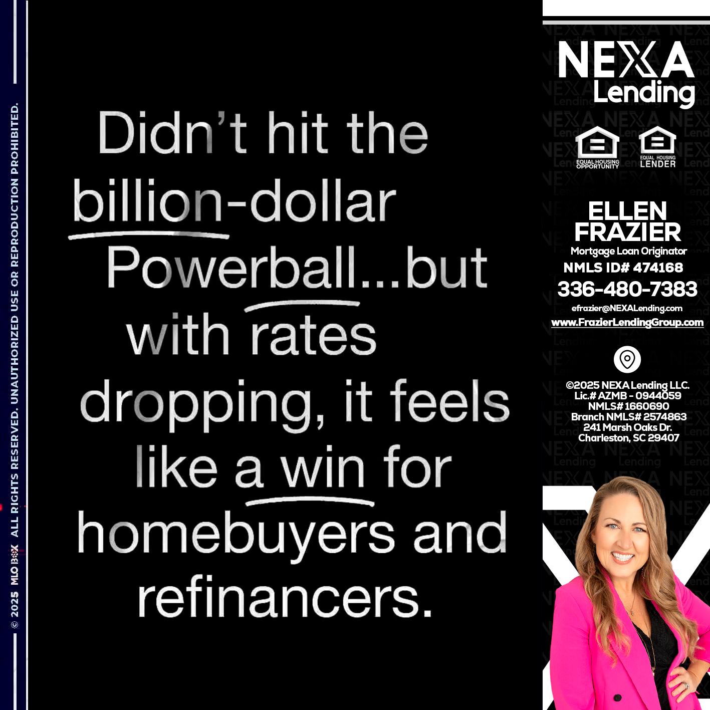 DIDNT HIT - Ellen Frazier -Mortgage Broker