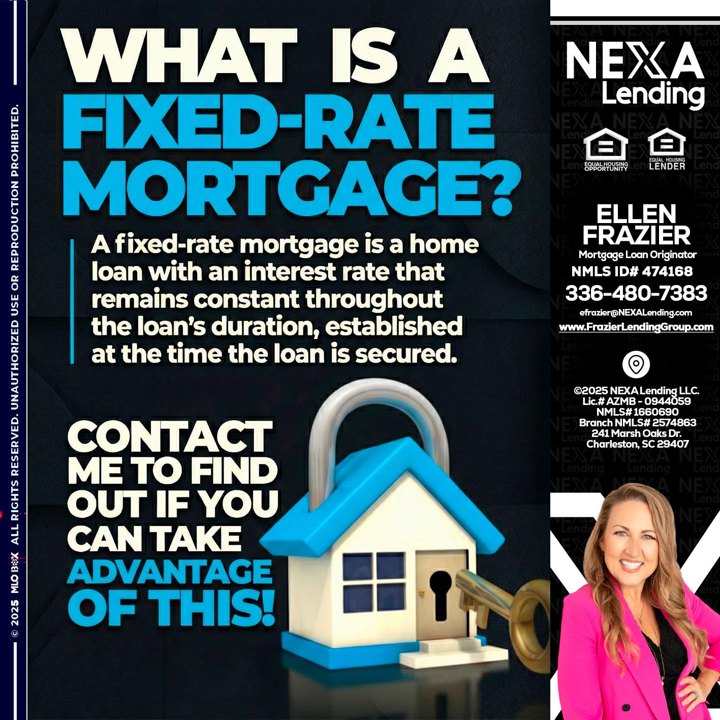 WHAT IS  A FIXED - Ellen Frazier -Mortgage Broker