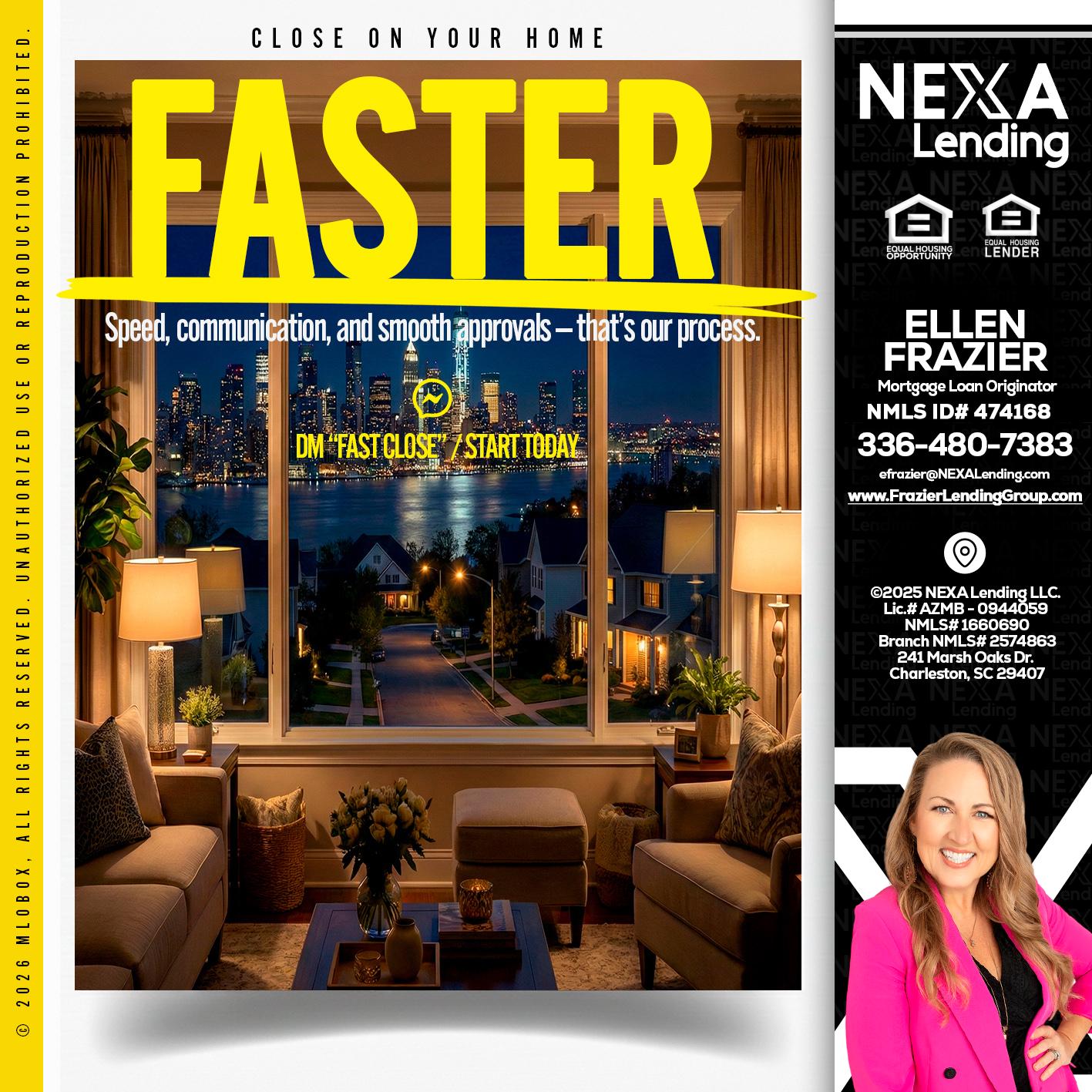 FASTER - Ellen Frazier -Mortgage Broker