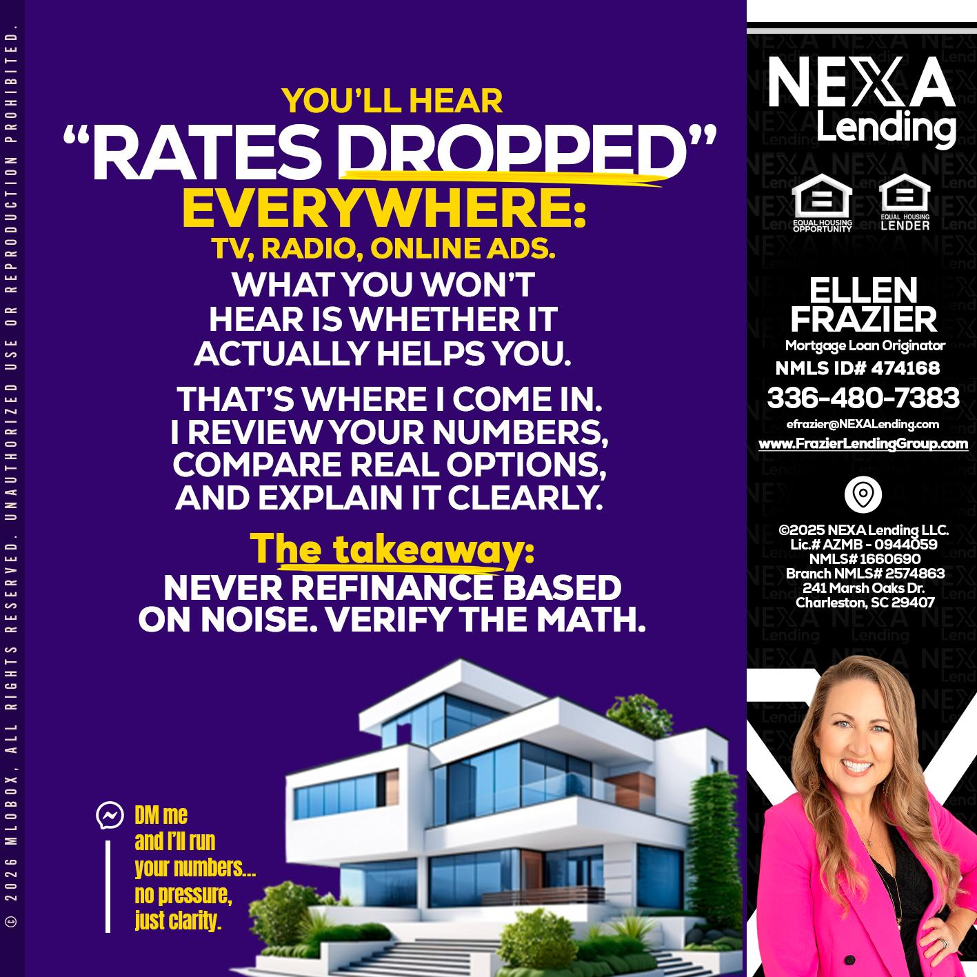 RATES DOPPED - Ellen Frazier -Mortgage Broker
