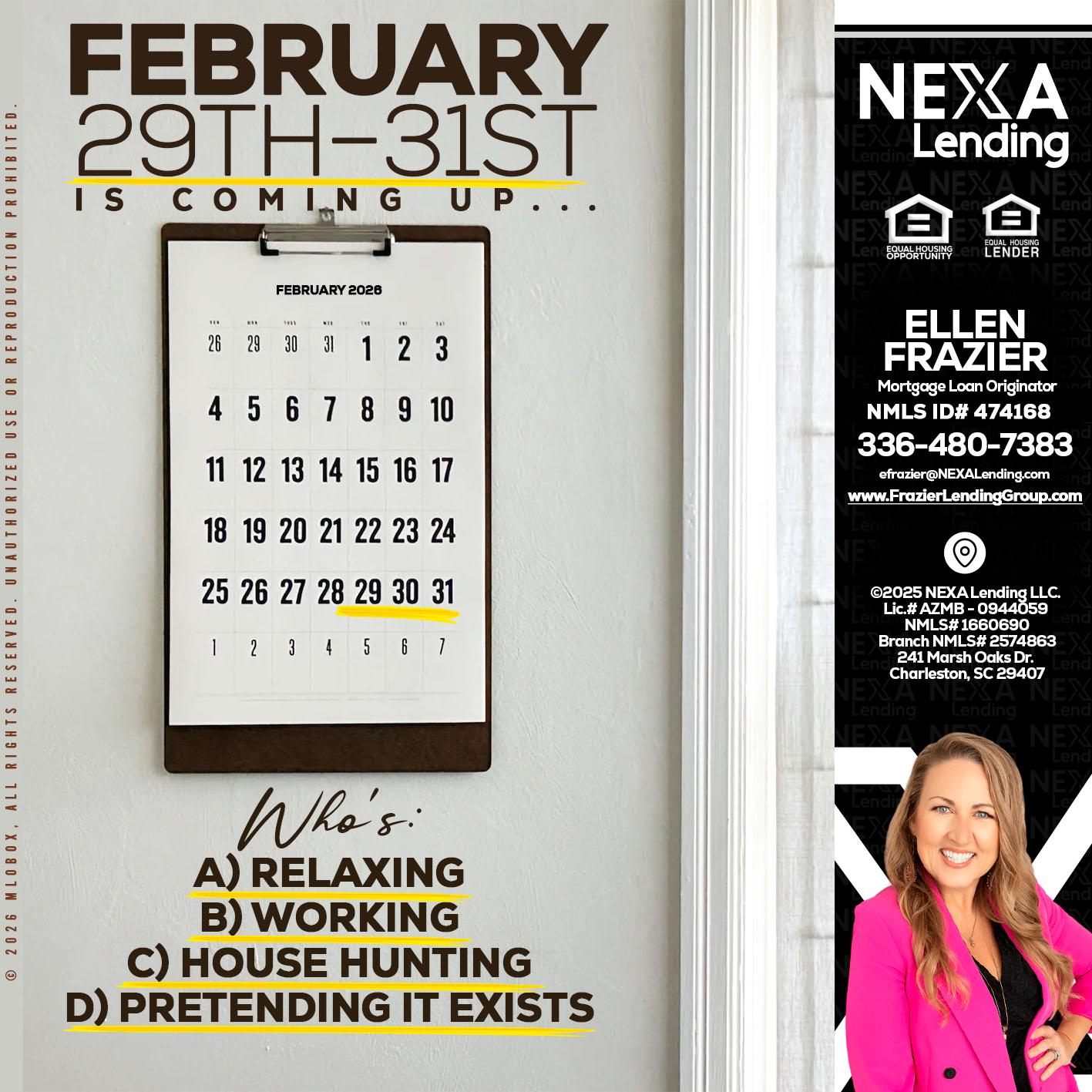 FEBRUARY 29-31 - Ellen Frazier -Branch Manager