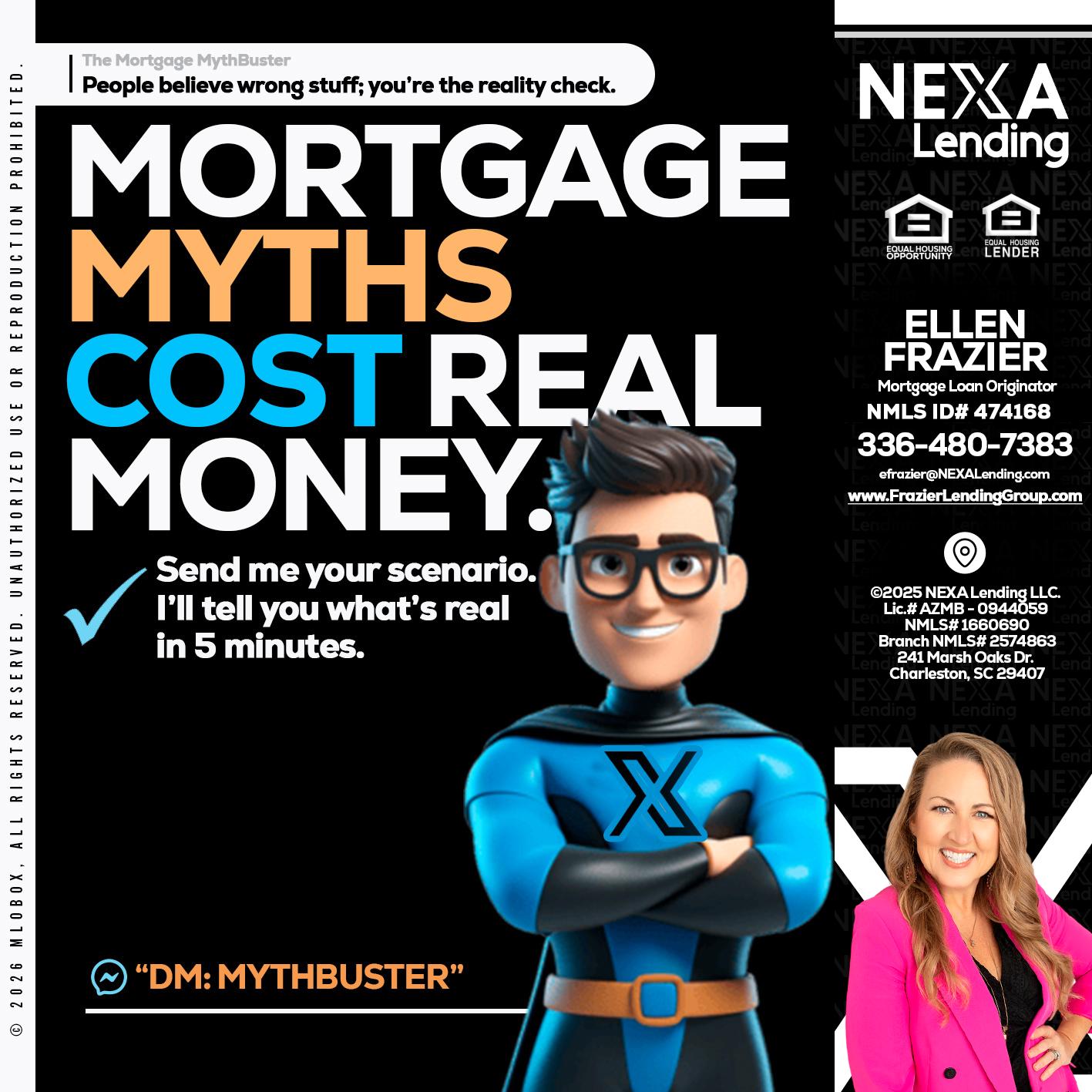 MORTGAGE MYTHS - Ellen Frazier -Mortgage Broker