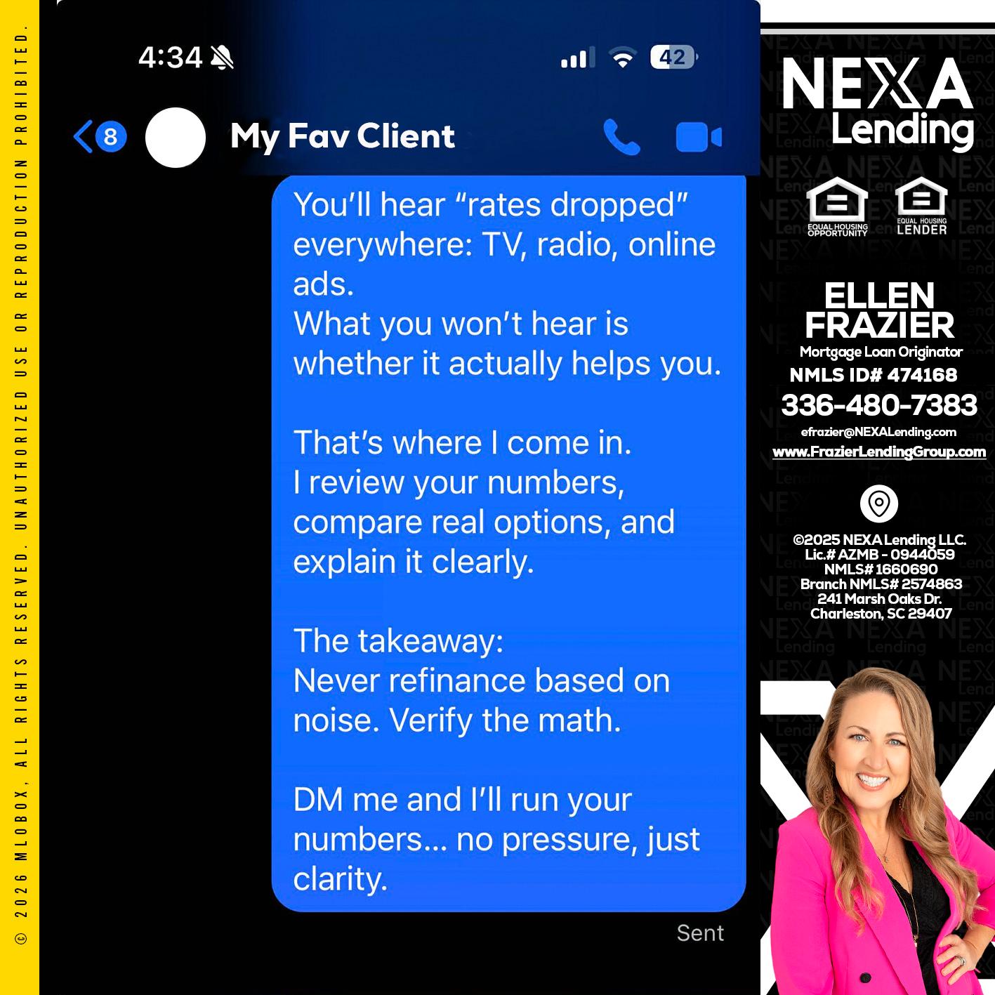 MY FAV CLIENT - Ellen Frazier -Mortgage Broker