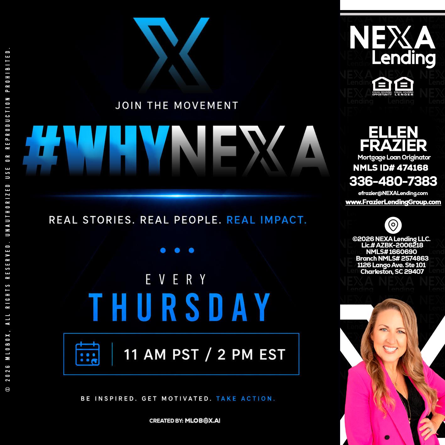 why NEXA - Ellen Frazier -Branch Manager