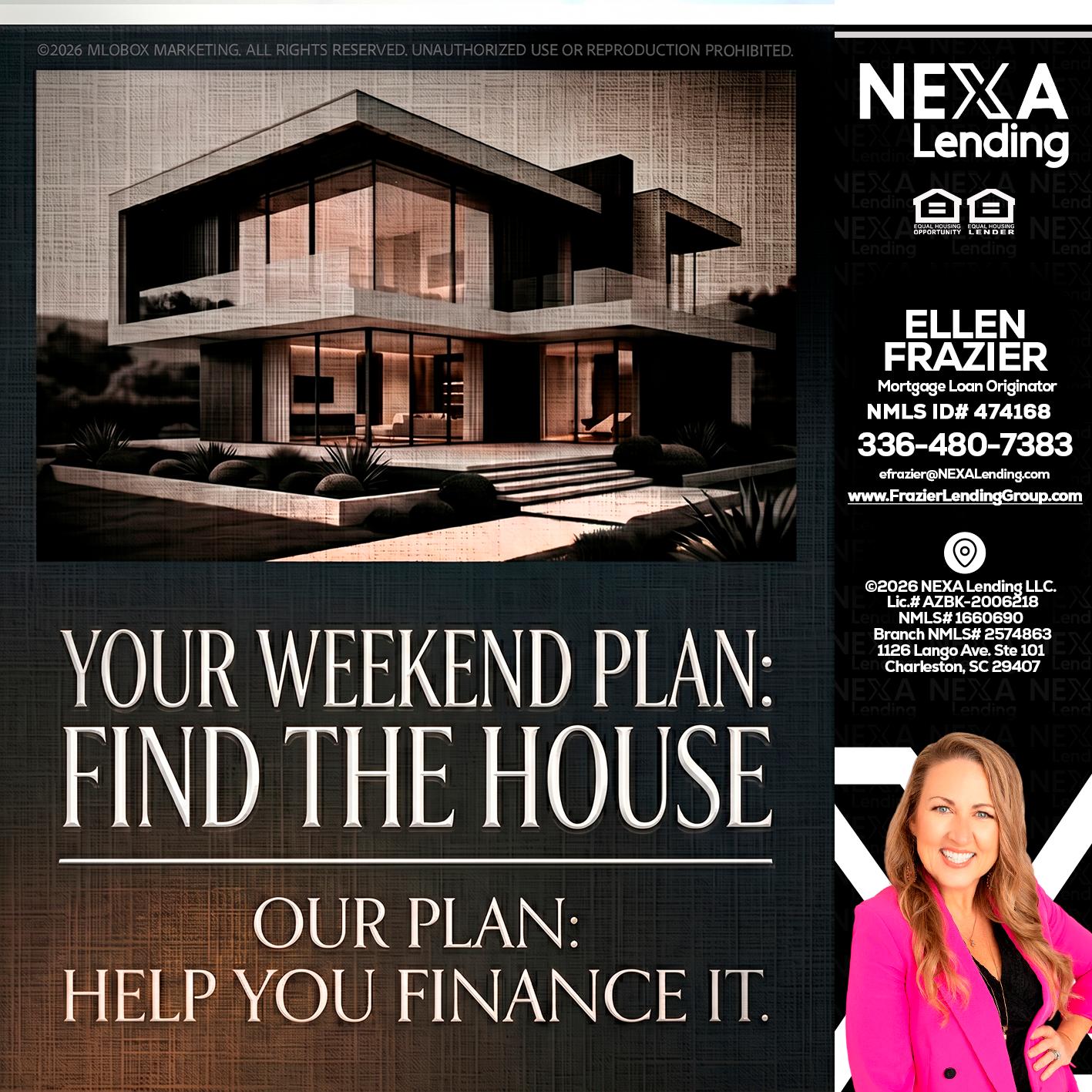 YOUR WEEKEND PLAN - Ellen Frazier -Branch Manager