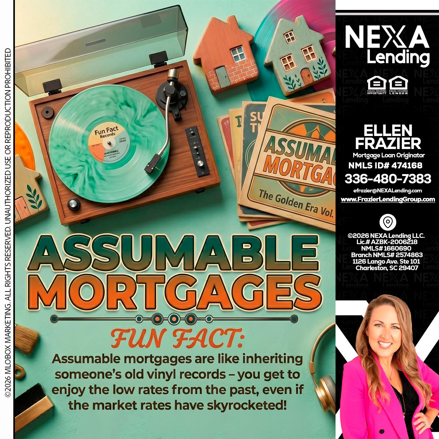 ASSUMABLE MORTGAGES - Ellen Frazier -Branch Manager