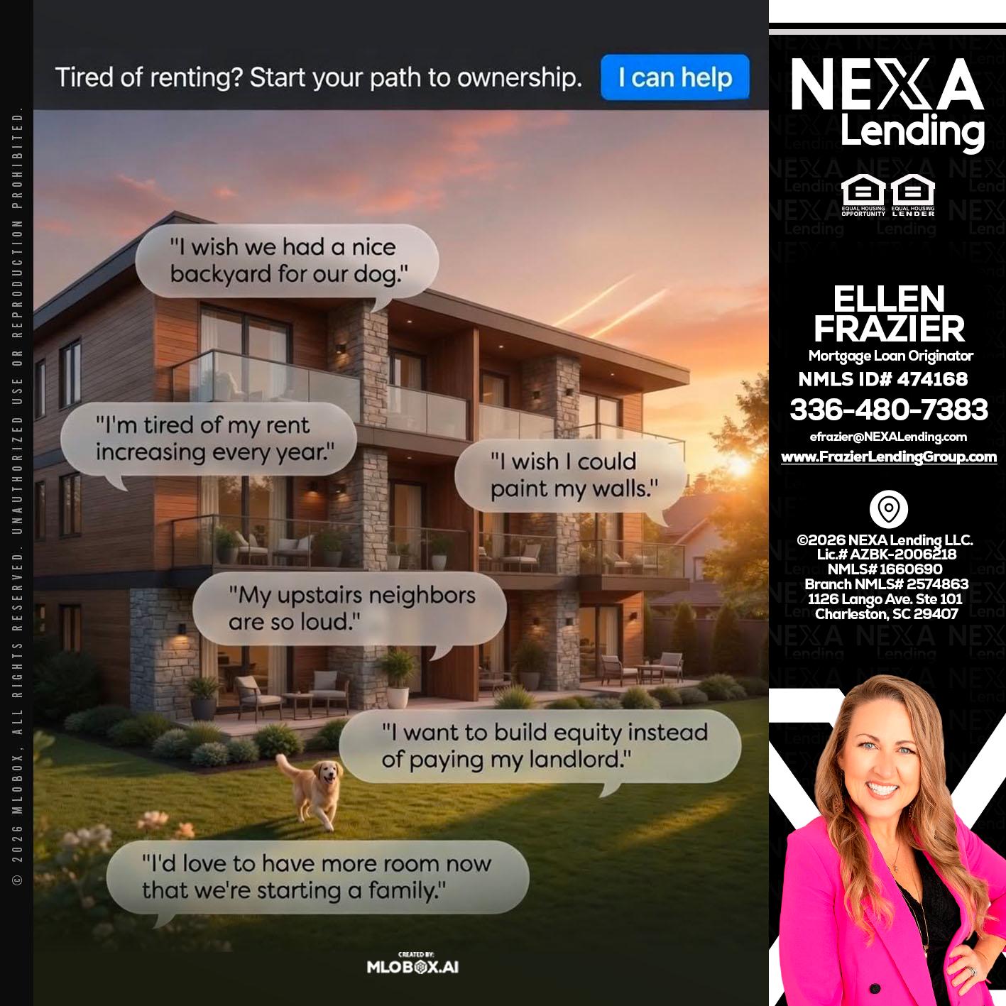 TIRED OF RENTING - Ellen Frazier -Branch Manager