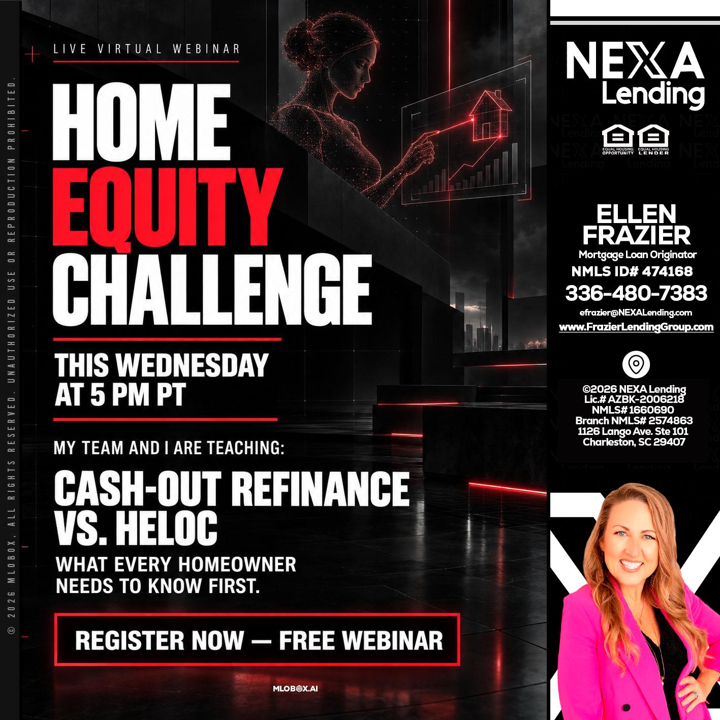 HOME EQUITY CHALLENGE - Ellen Frazier -Branch Manager